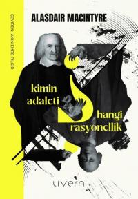 Kimin Adaleti Hangi Rasyonellik Alasdair Macintyre