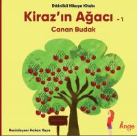 Kiraz'ın Ağacı 1 - Etkinlikli Hikaye Kitabı