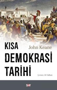 Kısa Demokrasi Tarihi John Keane