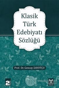 Klasik Türk Edebiyatı Sözlüğü