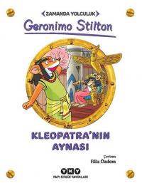 Kleopatra'nın Aynası - Zamanda Yolculuk Geronimo Stilton