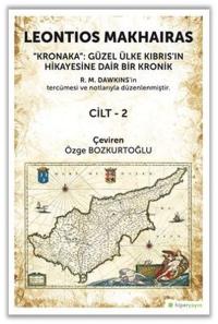 Kronaka Cilt 1 - Güzel Ülke Kıbrıs'ın Hikayesine Dair Bir Kronik Leont