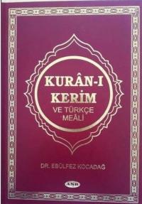 Kuran-ı Kerim ve Türkçe Meali (Ciltli)