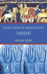 Kürtlerin ve Kürtçenin Tarihi Nevzat İldiz