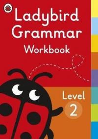 Ladybird Grammar Workbook Level 2 (Ladybird Grammar Workbooks) Ladybir