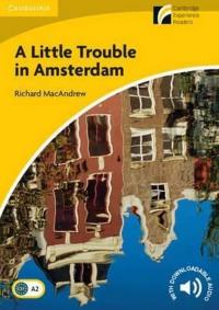 Level 2 A Little Trouble in Amsterdam Experience Readers Richard Macan