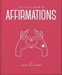 Little Book of Affirmations Kolektif