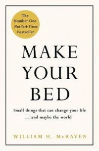 Make Your Bed (Ciltli) William H. McRaven