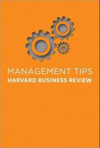 Management Tips: From Harvard Business Review (Ciltli)