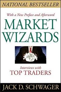 Market Wizards Jack D. Schwager