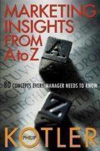 Marketing Insights from A to Z (Ciltli) Philip Kotler