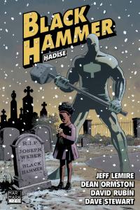 Black Hammer Cilt 2 - Hadise Jeff Lemire