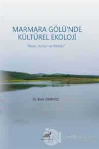 Marmara Gölü'nde Kültürel Ekoloji