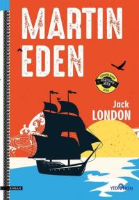 Martin Eden - Kısaltılmış Metin - Yediveren Klasik Jack London