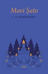 Mavi Şato L. M. Montgomery