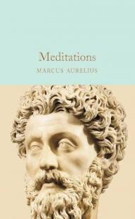 Meditations: Marcus Aurelius (Macmillan Collector's Library) (Ciltli)