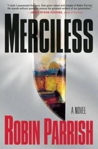 Merciless Robin Parrish