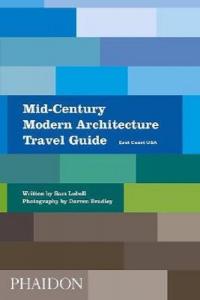 Mid-Century Modern Architecture Travel Guide: East Coast USA Sam Lubel