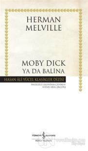 Moby Dick Ya Da Balina (Ciltli) Herman Melville