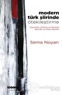 Modern Türk Şiirinde Ötekileştirme