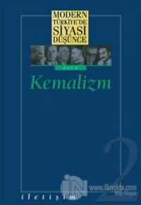 Modern Türkiye'de Siyasi Düşünce Kemalizm Cilt 2 (Ciltli)
