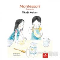 Montessori Öykülerim - Misafir Geliyor (Ciltli)