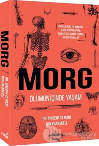 Morg - Ölümün İçinde Yaşam Vincent Di Maio