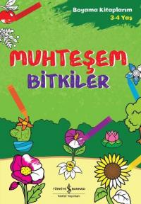 Muhteşem Bitkiler - Boyama Kitaplarım 3-4 Yaş