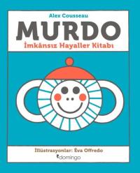 Murdo - İmkansız Hayaller Kitabı
