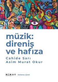 Müzik: Direniş ve Hafıza Asım Murat Okur