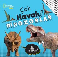 National Geographic Kids - Çok Havalı! Dinozorlar