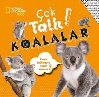 National Geographic Kids - Çok Tatlı! Koalalar Crispin Boyer