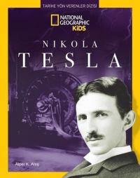 National Geographic Kids - Nikola Tesla - Tarihe Yön Verenler Dizisi