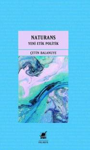 Naturans 2 - Yeni Etik Politik