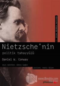 Nietzsche'nin Politik Tahayyülü Daniel W. Conway
