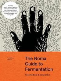 Noma Guide to Fermentation (Foundations of Flavor)