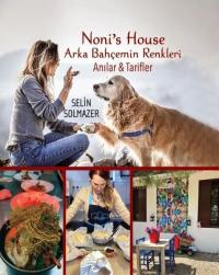 Noni's House - Arka Bahçemin Renkleri - Anılar ve Tarifler (Ciltli)