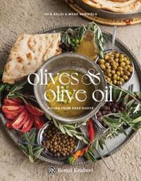 Olives and Olive Oil (Ciltli) Jale Balcı