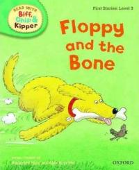 ORT Read With Biff Chip and Kipper FIRST STORIES Level 3 Floppy and the Bone