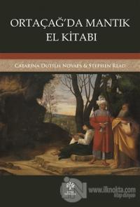 Ortaçağ'da Mantık El Kitabı Catarina Dutilh Novaes