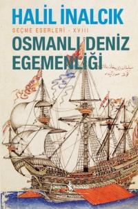 Osmanlı Deniz Egemenliği - Seçme Eserleri 18