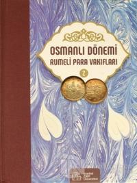 Osmanlı Dönemi Rumeli Para Vakıfları Cilt 2 (Ciltli)