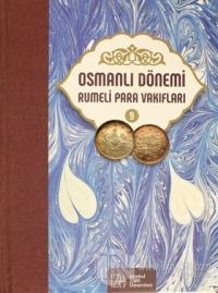 Osmanlı Dönemi Rumeli Para Vakıfları Cilt 9 (Ciltli)
