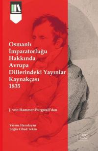Osmanlı İmparatorluğu Hakkında Avrupa Dillerindeki Yayınlar Kaynakçası 1835