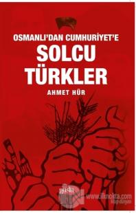 Osmanlı'dan Cumhuriyet'e Solcu Türkler
