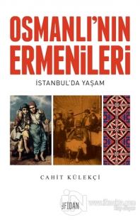Osmanlı'nın Ermenileri