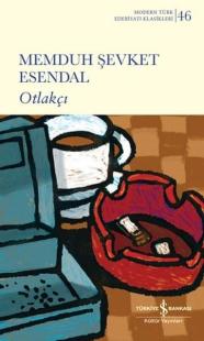 Otlakçı-Modern Türk Edebiyatı Klasikleri 46 (Ciltli)