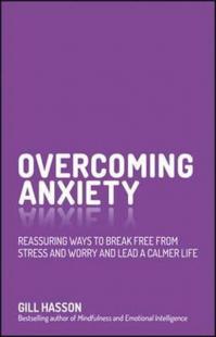 Overcoming Anxiety: Reassuring Ways to Break Free from Stress and Worr