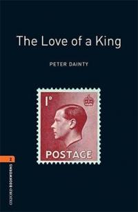 Oxford Bookworms Library: Stage 2: The Love of a King(CD'li)