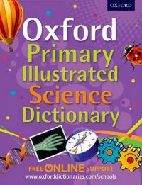 Oxford Primary Illustrated Science Dictionary (Paperback)